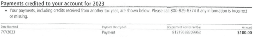 Payments credited to your account for 2023 table listing one $100.00 payment on a redacted IRS Notice CP23 a Choice Tax Relief client received