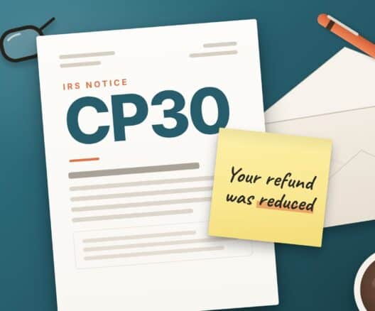 Illustration of IRS Notice CP30 With a Note Saying Your Refund Was Reduced