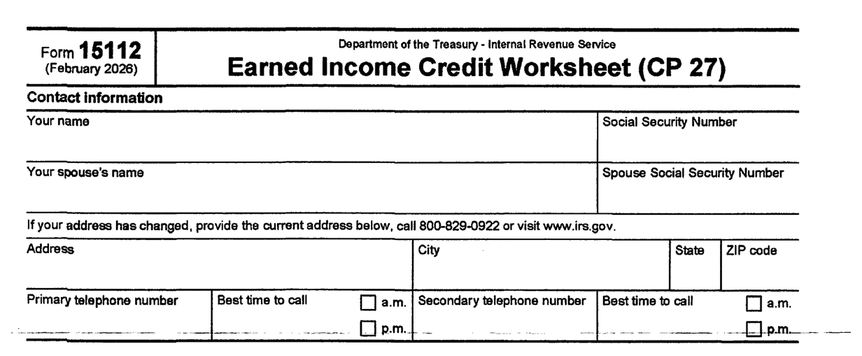 Form 15112 Earned Income Credit Worksheet CP 27 header and contact information section on a redacted notice a Choice Tax Relief client received