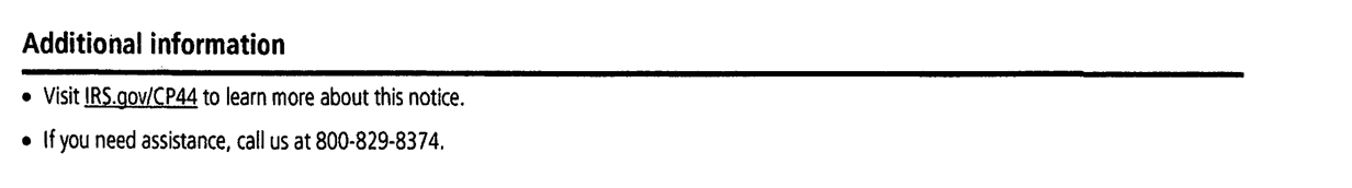 IRS Notice CP44 "Additional information" section