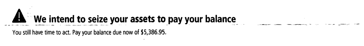 CP77 headline stating We intend to seize your assets to pay your balance with a balance due of $5,386.95